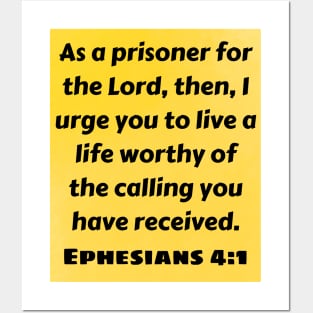 Bible Verse Ephesians 4:1 Posters and Art